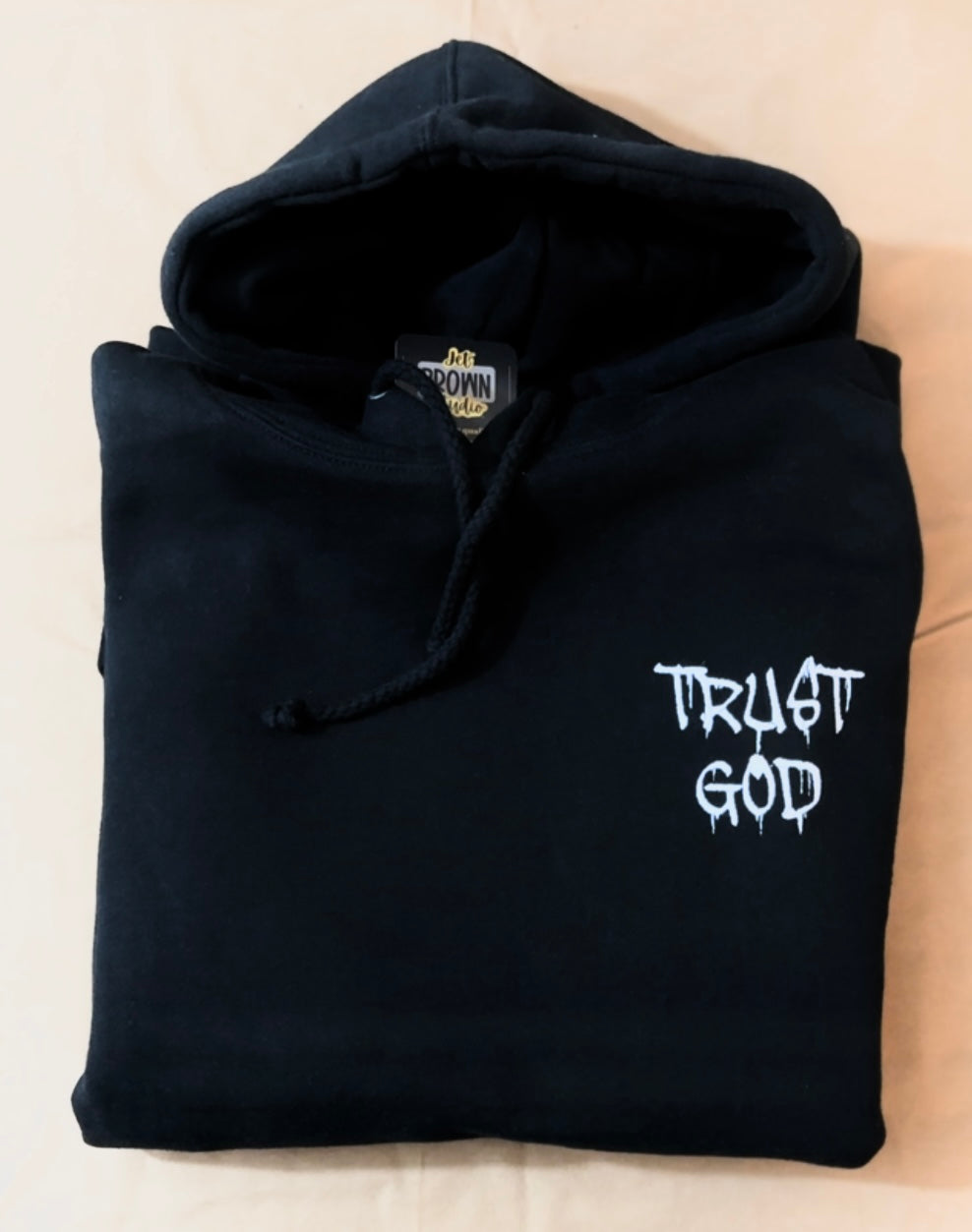 TRUST GOD HOODIE