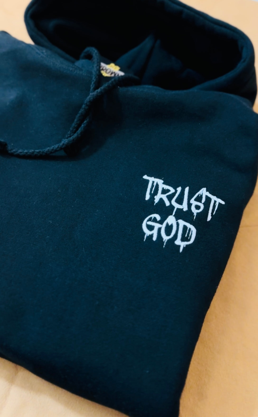 TRUST GOD HOODIE